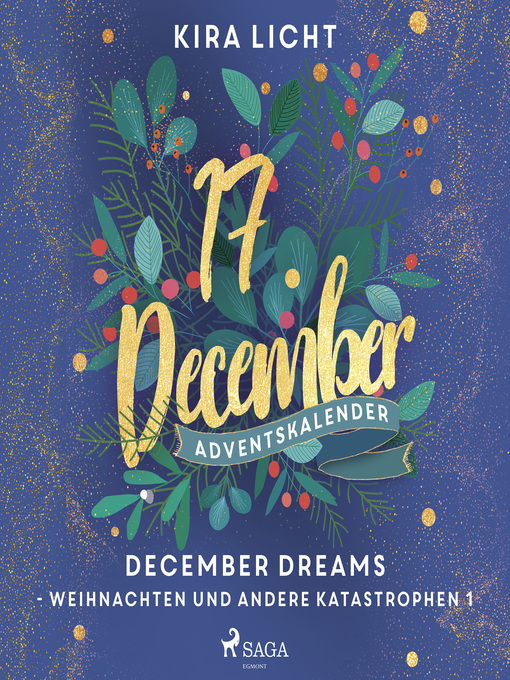 Title details for December Dreams--Weihnachten und andere Katastrophen 1 by Kira Licht - Wait list